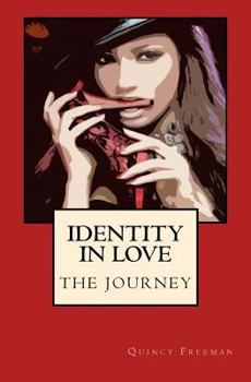 Paperback Identity In Love: The Journey Book
