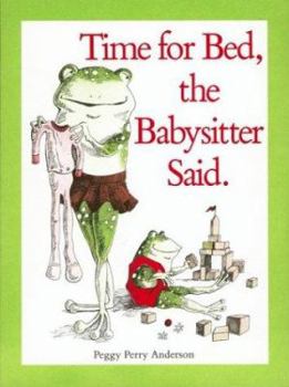 Hardcover Time for Bed, the Babysitter Said Book