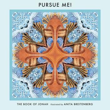 Paperback Pursue Me! The Book of Jonah Book