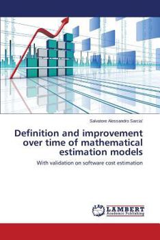 Paperback Definition and Improvement Over Time of Mathematical Estimation Models Book