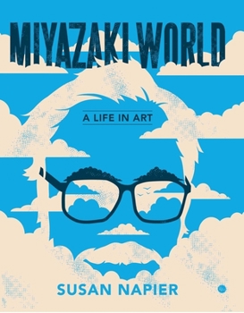 Hardcover Miyazakiworld: A Life in Art Book
