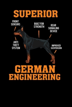 Superior German Engineering: 120 Pages I 6x9 I Scuba Diving Notebook I Funny Doberman & Pinscher Dog Gifts