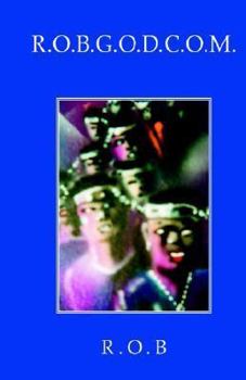 Paperback R.o.b.g.o.d.c.o.m.: 1st Thought Book