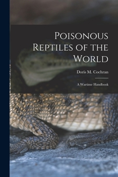 Paperback Poisonous Reptiles of the World: a Wartime Handbook Book