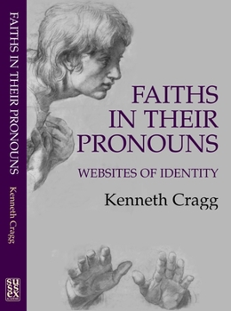 Paperback Faiths in Their Pronouns: Websites of Identity Book