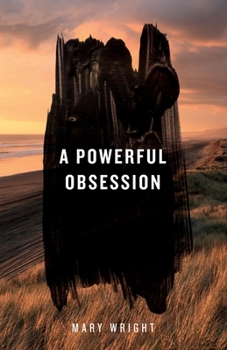 Paperback A Powerful Obsession Book