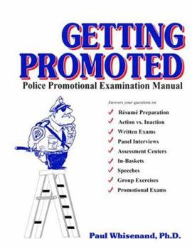 Paperback Getting Promoted: Police Promotional Examination Manual Book
