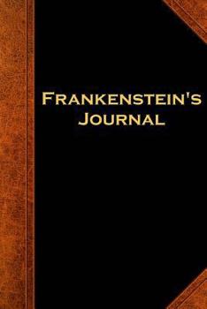 Paperback Frankenstein's Journal Vintage Style: (Notebook, Diary, Blank Book) Book