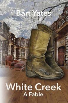 Paperback White Creek: A Fable Book