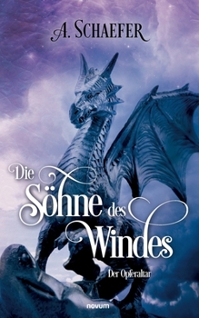 Paperback Die Söhne des Windes: Der Opferaltar [German] Book