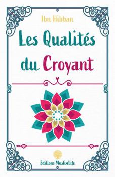 Paperback Les Qualités du Croyant (French Edition) [French] Book