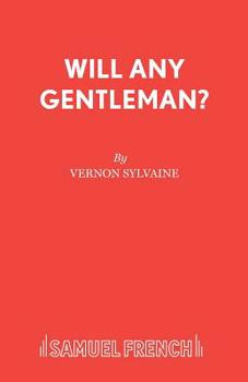 Paperback Will Any Gentleman? Book
