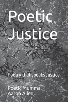 Poetic Justice: Poetry that speaks Justice