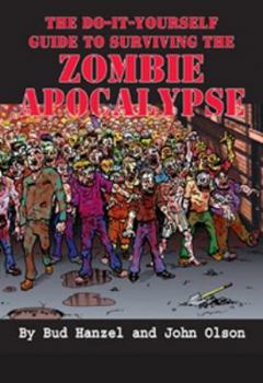 Paperback Diy Guide to Surviving the Zombie Apocalypse Book