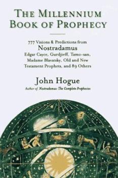 Paperback The Millennium Book of Prophecy: 777 Visions and Predictions from Nostredamus, Edgar Cayce, Gurdjeff & More Book