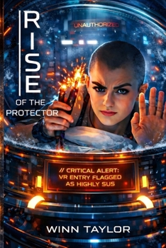 Paperback Rise of the Protector: A fast-paced Sci-Fantasy YA packed with witty banter and heart. Book