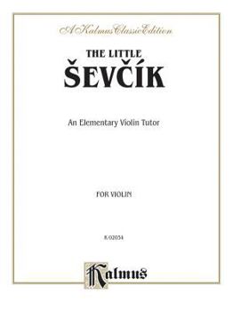 Paperback The Little Sevcik: An Elementary Violin Tutor Book