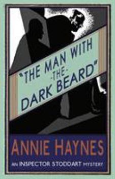 The Man with the Dark Beard - Book #1 of the Inspector Stoddart