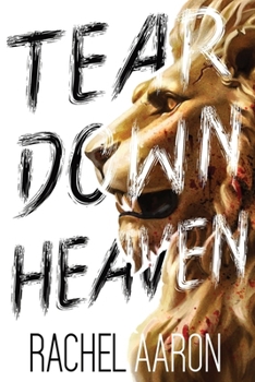 Paperback Tear Down Heaven: Urban Fantasy Action with Witches and Demons Book