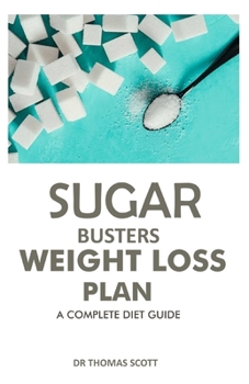 Paperback Sugar Busters Weight Loss Plan: A complete diet guide Book