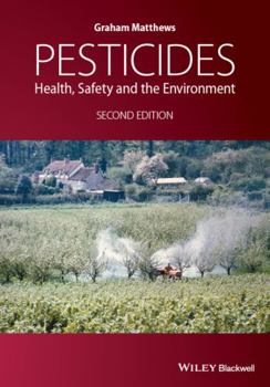 Hardcover Pesticides: Health, Safety and the Environment Book