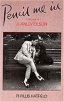 Hardcover Pencil Me in: A Memoir of Stanley Olsen Book