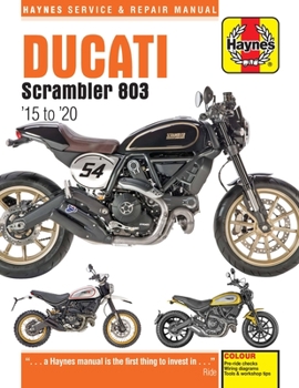 Paperback Ducati Scrambler 803 (2015-2020): Pre-Ride Checks - Wiring Diagrams - Tools & Workshop Tips Book