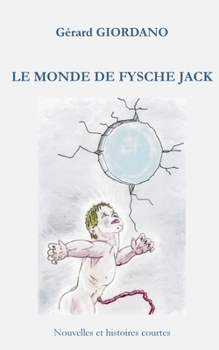 Paperback Le monde de Fysche Jack [French] Book