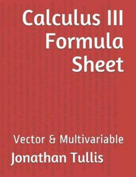 Paperback Calculus III Formula Sheet: Vector & Mutlivariable Book