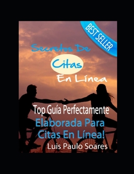 Secretos de citas en línea (Spanish Edition)