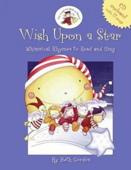 Board book Wish Upon a Star: Whimsical Rhymes to Read and Sing [With CD] Book