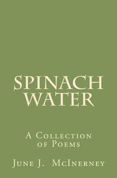 Paperback Spinach Water: A Collection of Poems Book