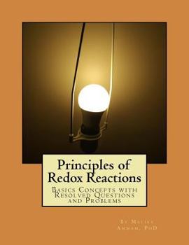 Paperback Principles of Redox Reactions: Basics Concepts with Resolved Questions and Problems Book