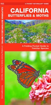 California Butterflies & Moths: An Introduction to Familiar Species (Pocket Naturalist - Waterford Press)
