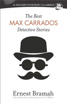 Best Max Carrados Detective Stories - Book  of the Max Carrados
