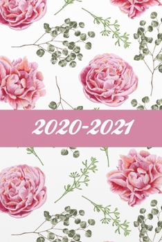 2020 - 2021: Wochenkalender für 2 Jahre -  Kalender - Zielsetzung - Zeitmanagement - Produktivität - Terminplaner - Terminkalender - 2 Jahres Kalender - Planer - Rosa Rosen (German Edition)