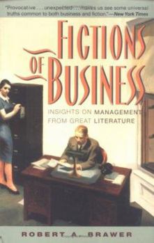 Hardcover Fictions of Business: Insights on Management from Great Literature Book