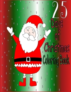 Paperback 25 Days of Christmas: Coloring Book