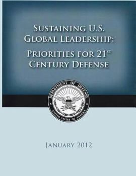 Paperback Sustaining U.S. Global Leadership: Priorities for 21st Century Defense Book