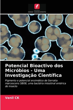 Paperback Potencial Bioactivo dos Micróbios - Uma Investigação Científica [Portuguese] Book