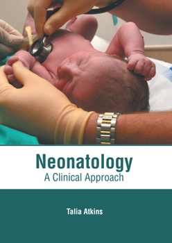 Hardcover Neonatology: A Clinical Approach Book