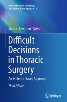 Paperback Difficult Decisions in Thoracic Surgery: An Evidence-Based Approach Book