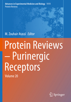 Paperback Protein Reviews - Purinergic Receptors: Volume 20 Book