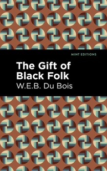 Paperback The Gift of Black Folk Book