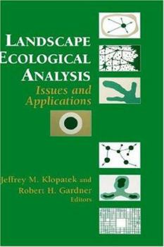 Hardcover Landscape Ecological Analysis: Issues and Applications Book