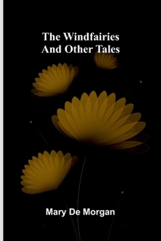 Paperback The windfairies, and other tales Book