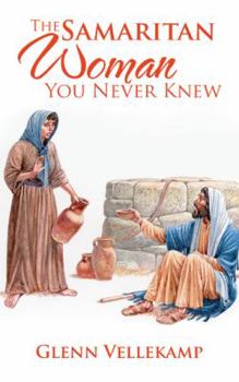 Paperback The Samaritan Woman You Never Knew Book