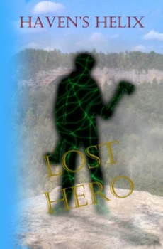 Paperback Haven's Helix: Lost Hero (Book 1) Book