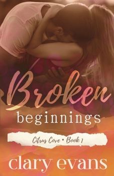 Paperback Broken Beginnings: A High Heat Small Town Romance Suspense Book
