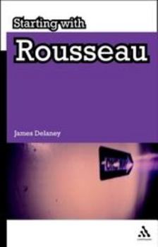 Paperback Starting with Rousseau Book